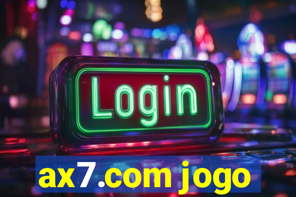 ax7.com jogo